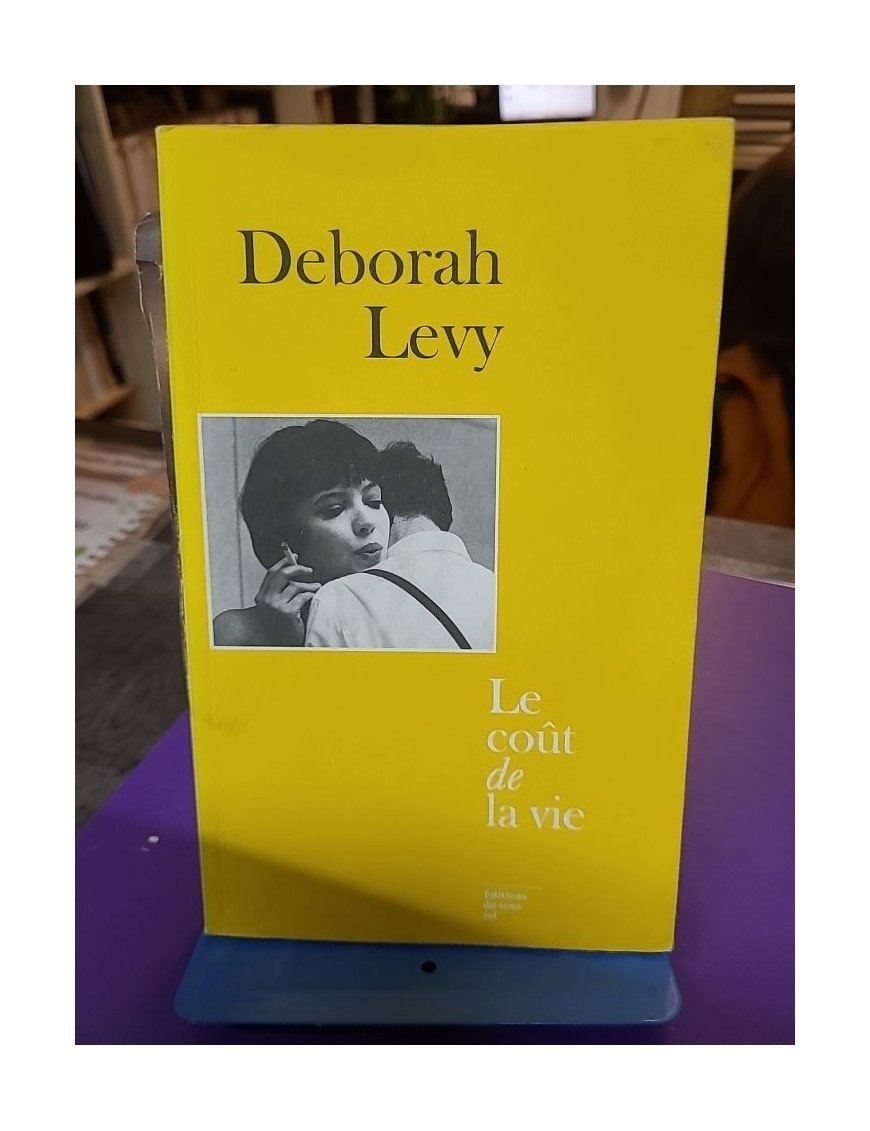 Le Coût de la vie - Prix Femina Étranger 2020 par Deborah Levy
