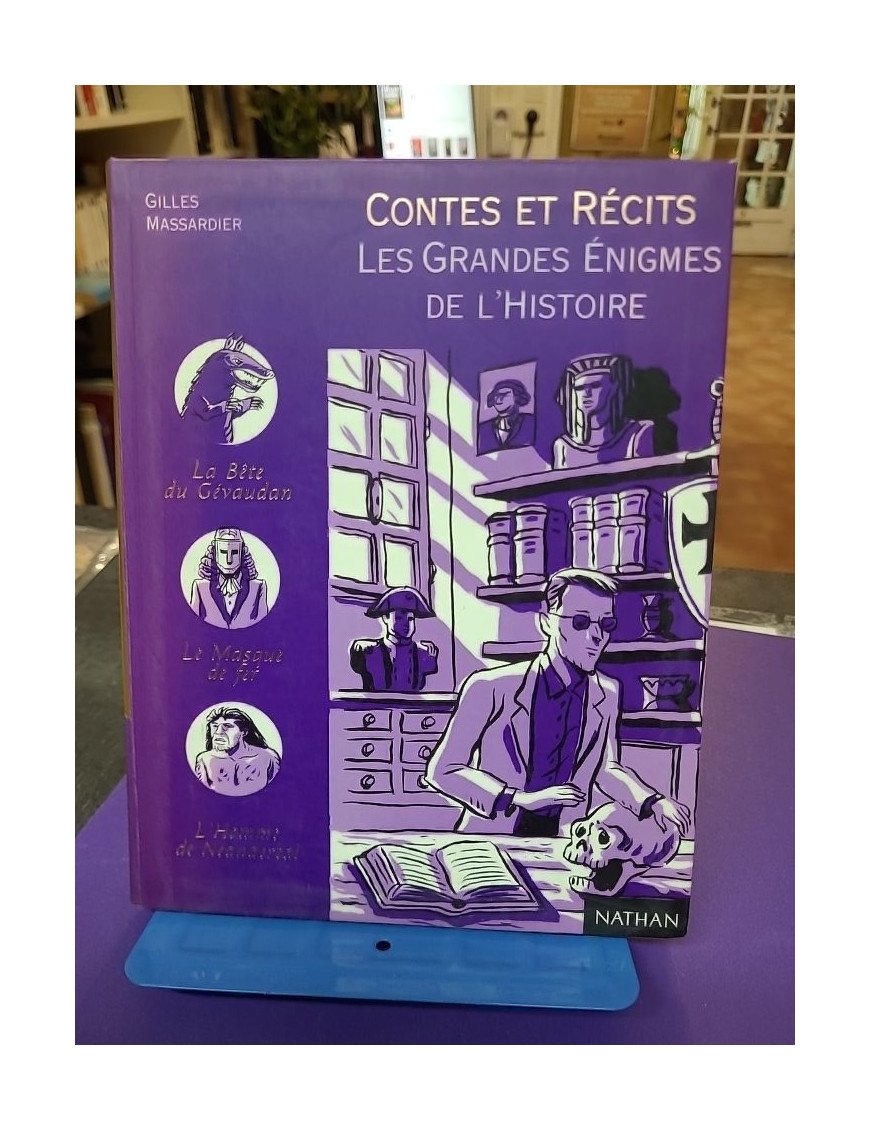 Contes et Récits - Les Grandes Énigmes de l'Histoire