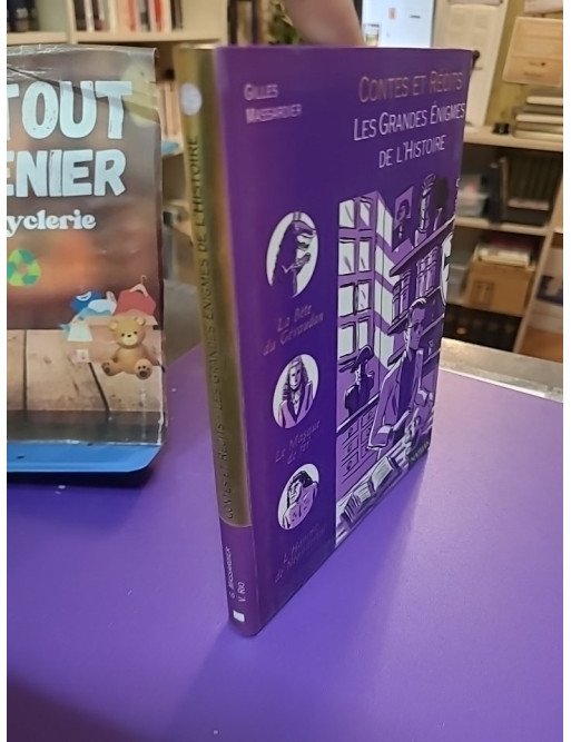 Contes et Récits - Les Grandes Énigmes de l'Histoire