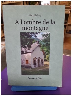 A l'ombre de la montagne