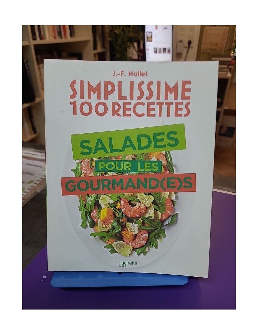 Salades pour les gourmand(e)s — Jean-François Mallet