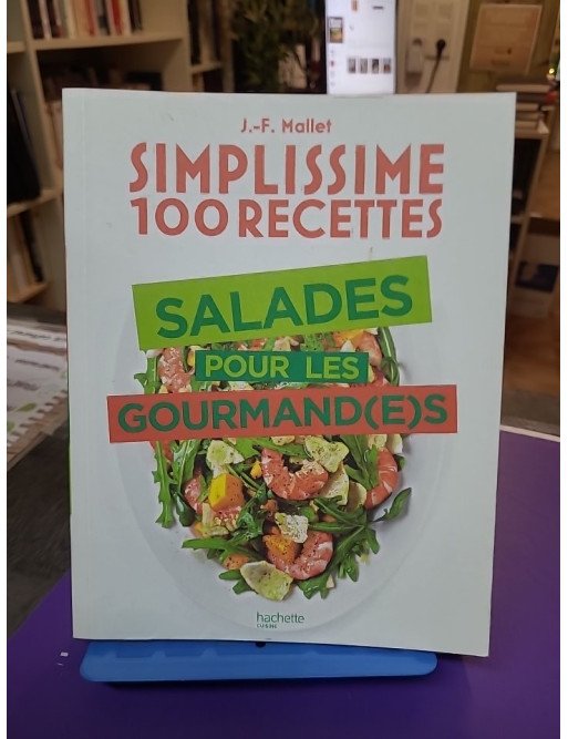 Salades pour les gourmand(e)s — Jean-François Mallet