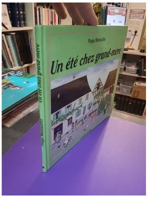 Un été chez grand-mère — Poupa Montaufier