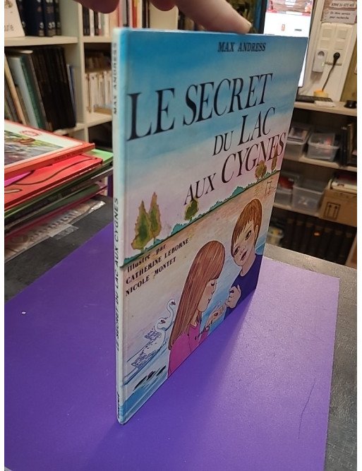 Le Secret du lac aux cygnes — Max Andress