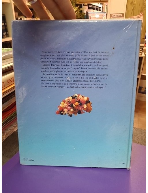 L'Art d'embellir vos plats - Idées de décoration pour fruits, légumes, garnitures et boissons