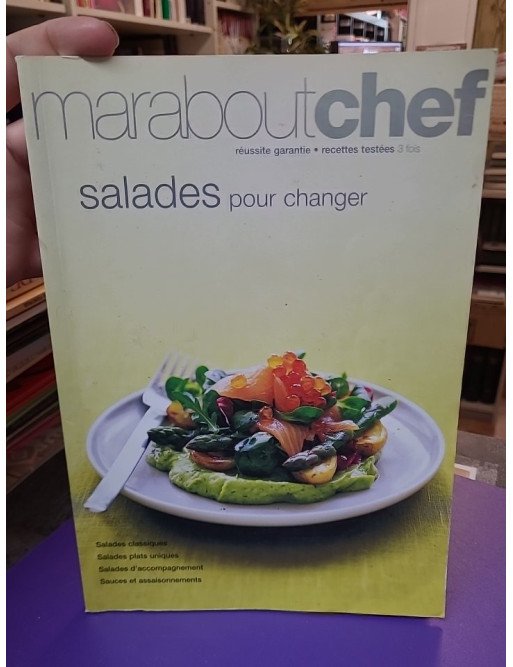 Salades pour changer — Daniel Roche