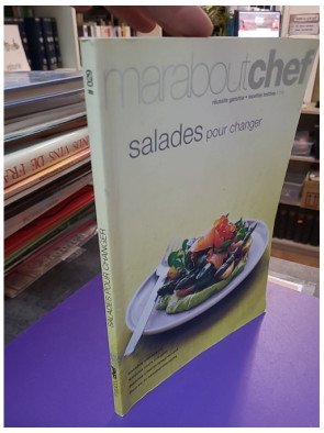 Salades pour changer — Daniel Roche
