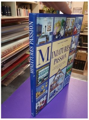 Miniatures passion — Marie-Hélène Deguilhem