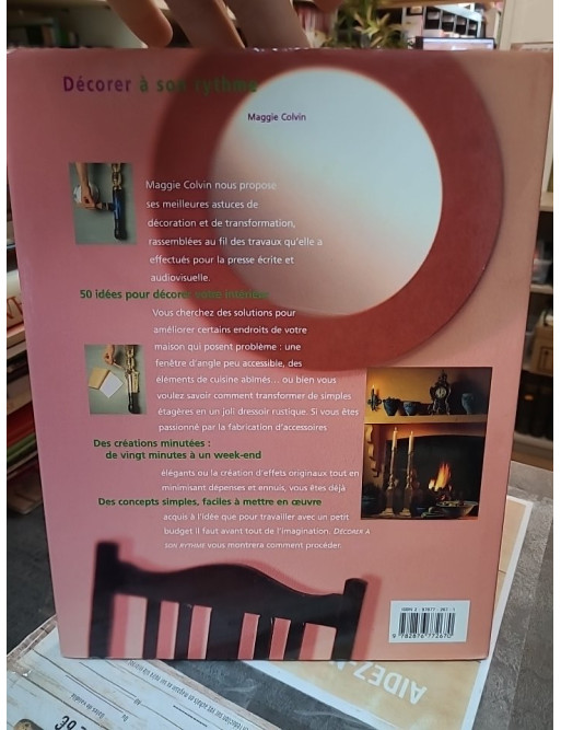 Décorer à son rythme - 50 idées pour décorer votre intérieur — Maggie Colvin