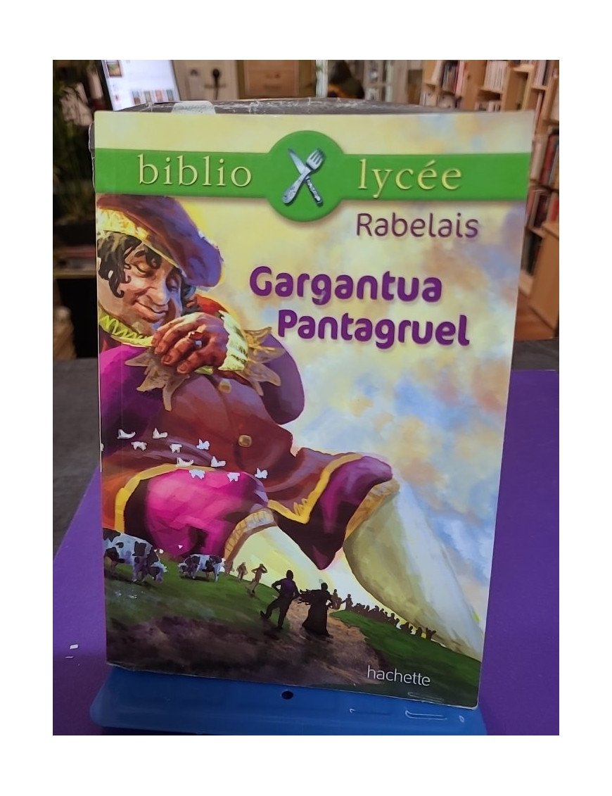 Gargantua, Pantagruel - Extraits