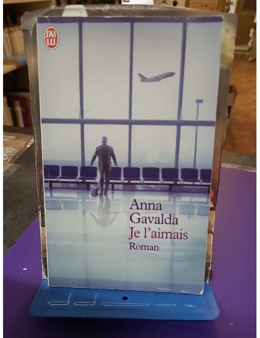 Je l'aimais Anna Gavalda