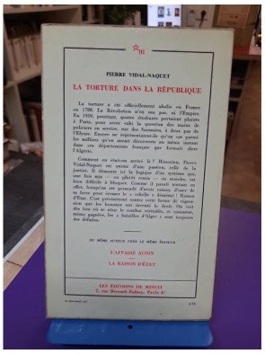 La torture dans la République - Essai d'histoire et de politique contemporaines (1954-1962)