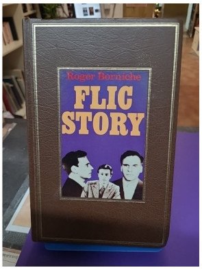 Flic Story / Roger Borniche / Réf34251