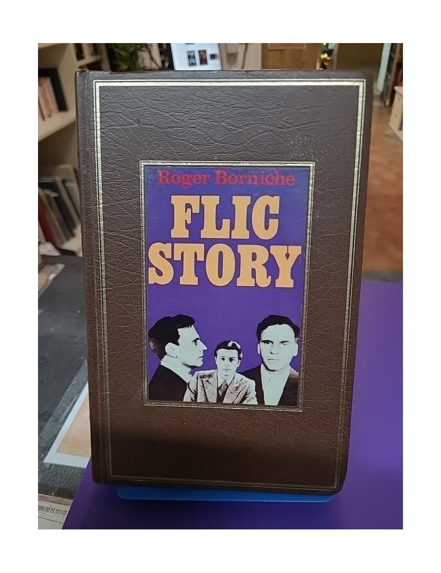 Flic Story / Roger Borniche / Réf34251