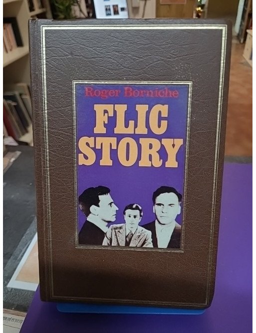 Flic Story / Roger Borniche / Réf34251
