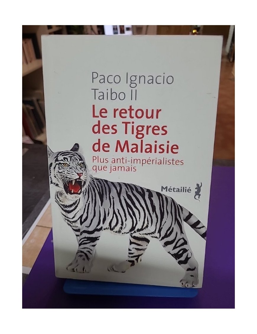Le Retour des Tigres de Malaisie - Plus anti-impérialistes que jamais