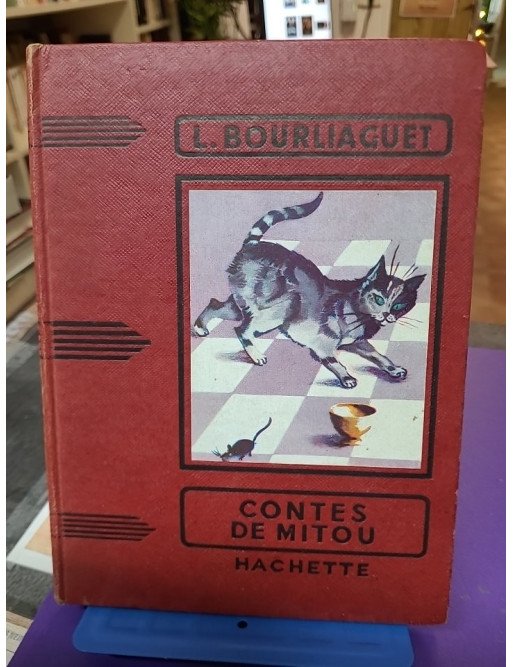 Contes de Mitou - Léonce Bourliaguet