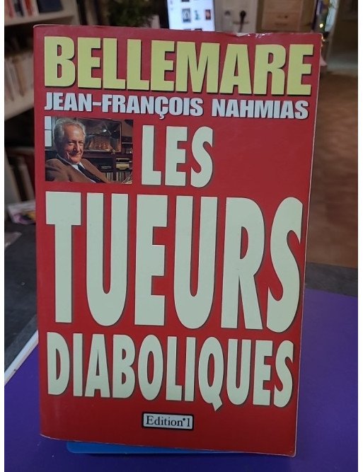 Les Tueurs Diaboliques – Pierre Bellemare
