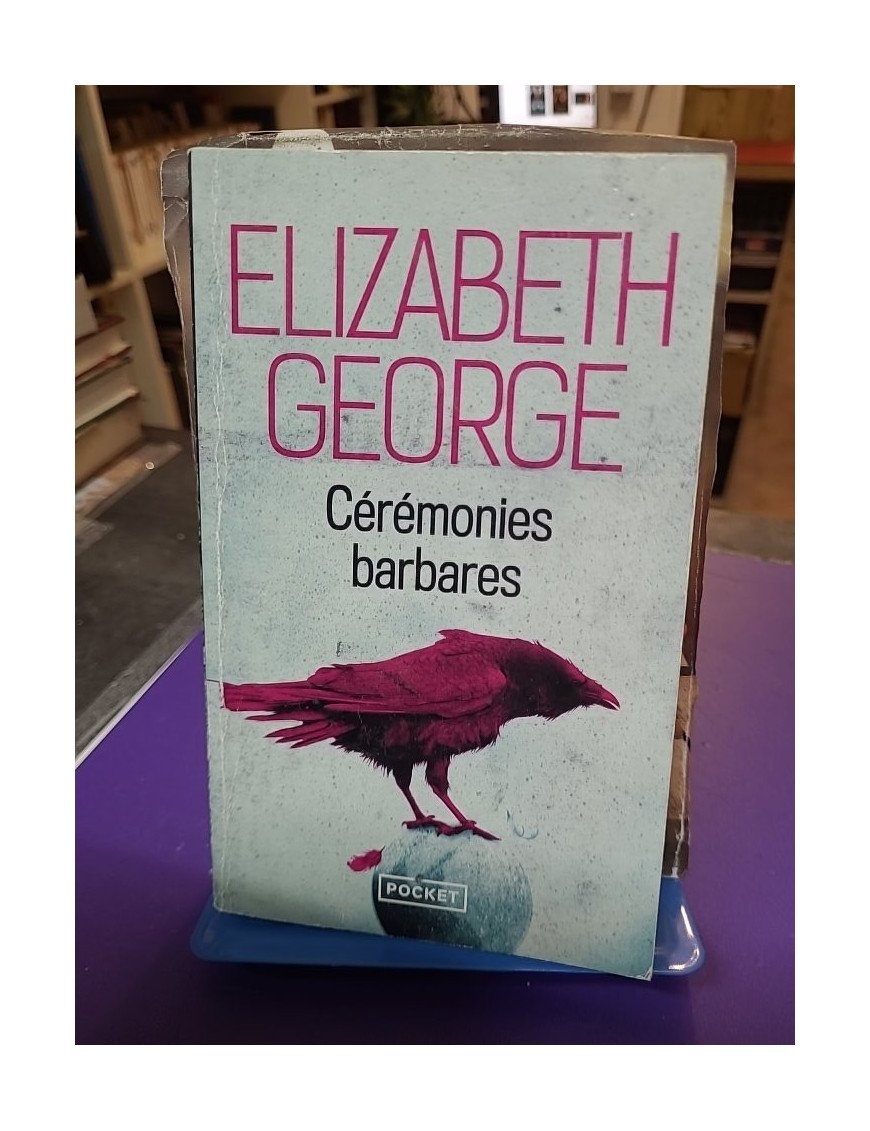 Cérémonies barbares — Elizabeth George