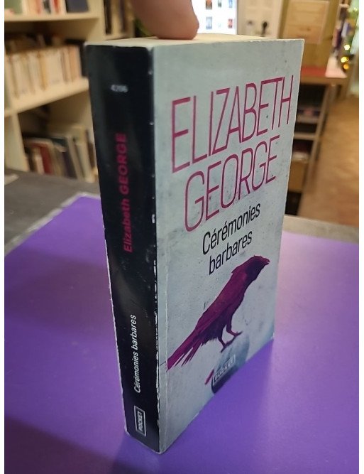 Cérémonies barbares — Elizabeth George