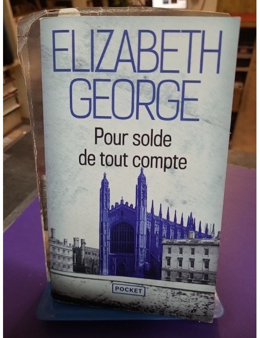 Pour solde de tout compte — Elizabeth George