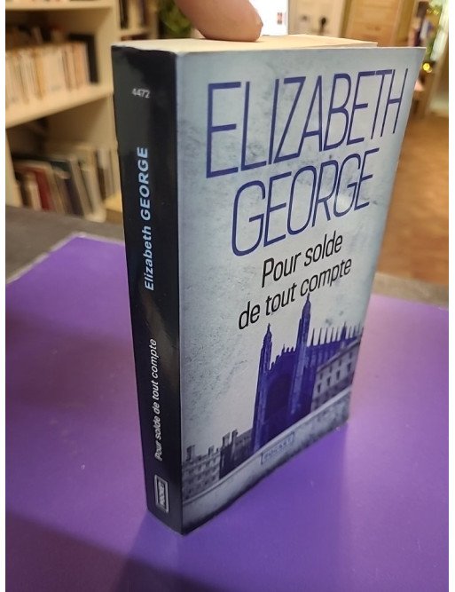 Pour solde de tout compte — Elizabeth George