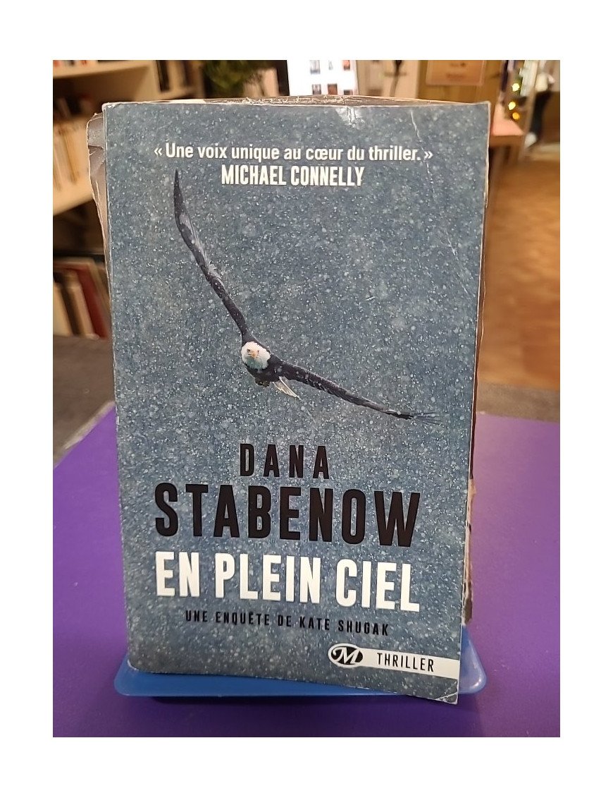 Une enquête de Kate Shugak, Tome 2 - En plein ciel — Dana Stabenow