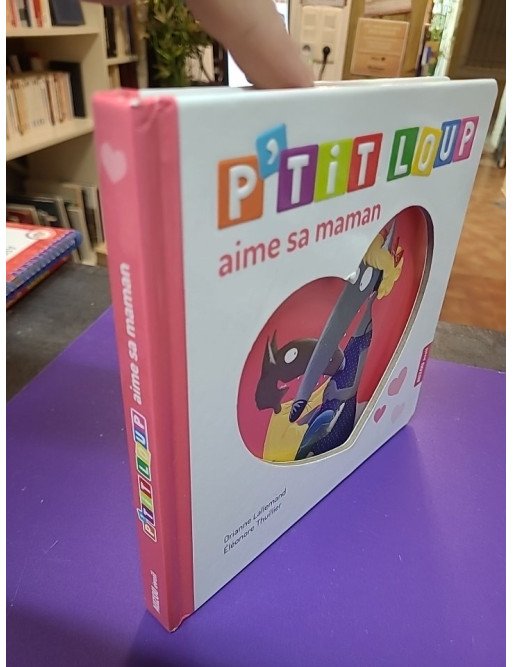 P'tit Loup aime sa maman