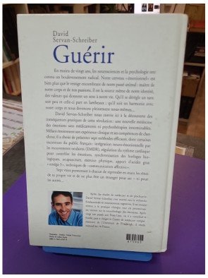 Guérir - Le stress, l'anxiété et la dépression sans médicaments ni psychanalyse