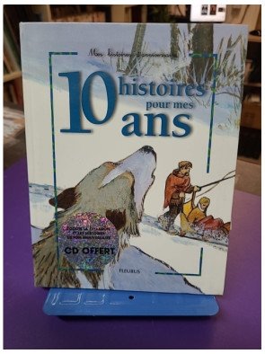 10 Histoires Pour Mes 10 Ans