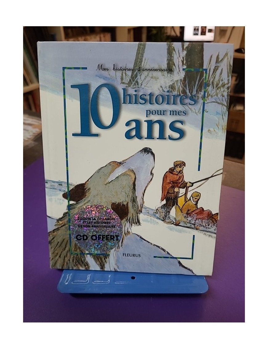 10 Histoires Pour Mes 10 Ans
