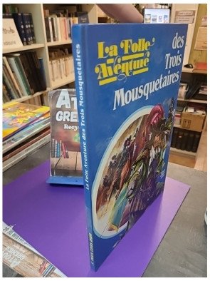 La folle aventure des trois Mousquetaires – Brenda Apsley