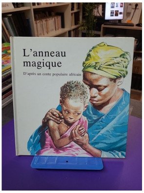 L'Anneau magique – d’après un conte populaire africain