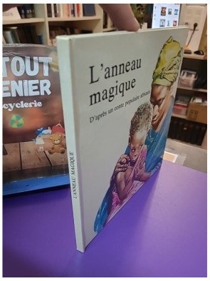 L'Anneau magique – d’après un conte populaire africain