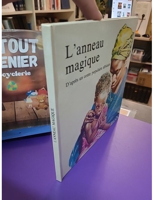 L'Anneau magique – d’après un conte populaire africain