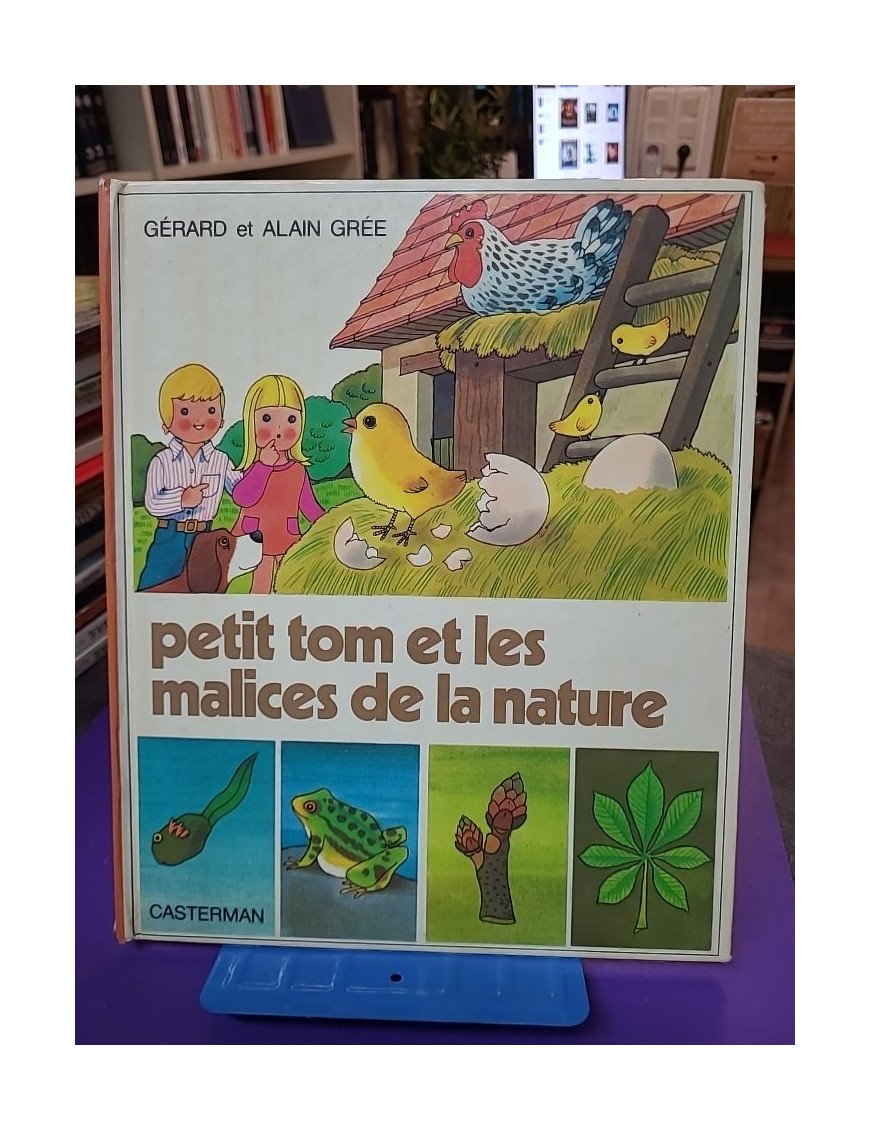 Petit Tom et les malices de la nature