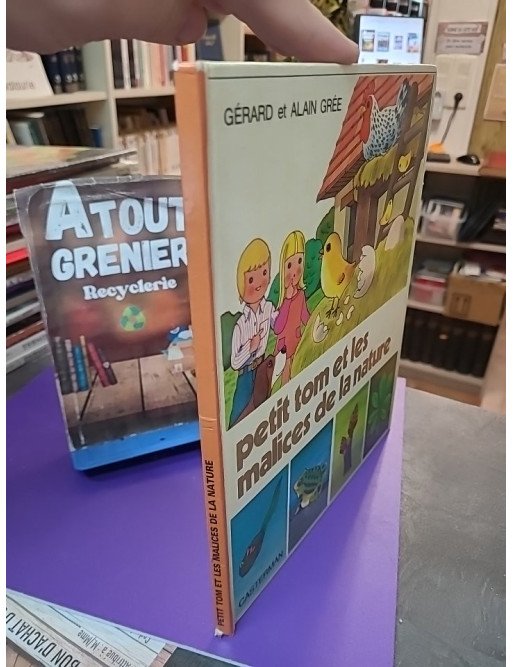 Petit Tom et les malices de la nature