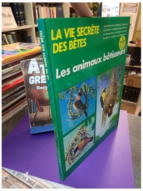 Les Animaux Bâtisseurs