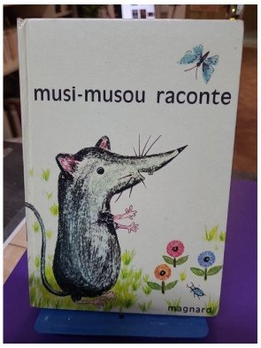 Musi - Musou raconte – Magnard