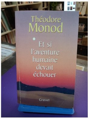 Et si l'aventure humaine devait échouer