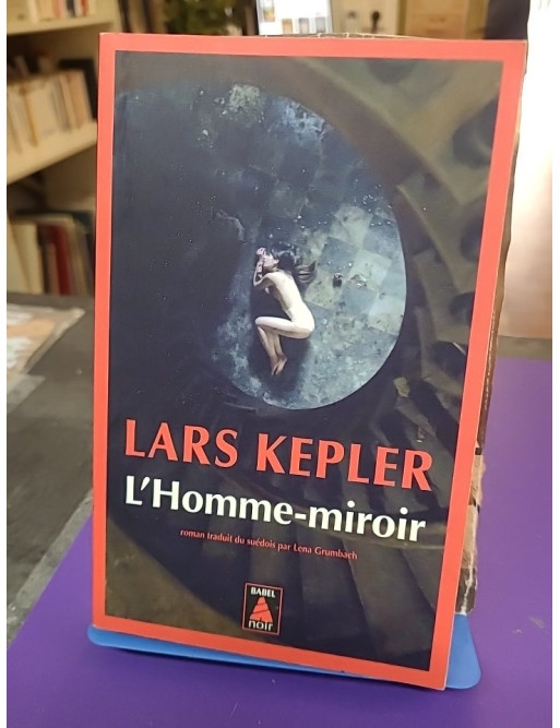 L'Homme-miroir – Lars Kepler