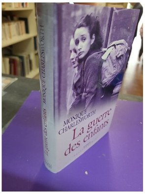 La guerre des enfants (Collection Passionnément)