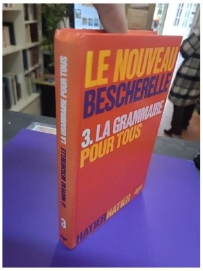 La Grammaire pour tous – Dictionnaire de la grammaire française en 27 chapitres