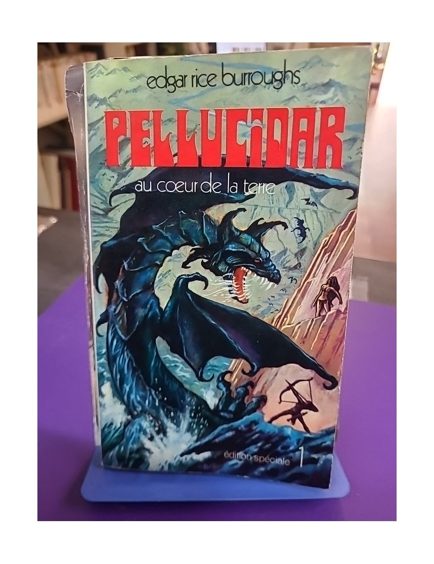 Pellucidar : Au cœur de la Terre – Edgar Rice Burroughs