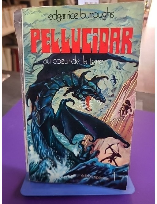Pellucidar : Au cœur de la Terre – Edgar Rice Burroughs