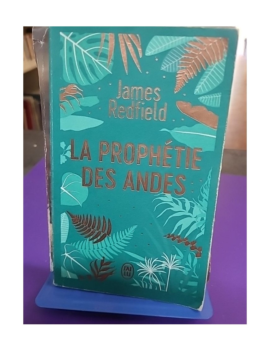 La prophétie des Andes – Et si les coïncidences révélaient le sens de la vie ? – James Redfield