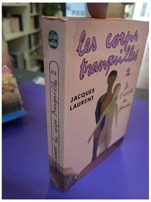 Les Corps Tranquilles - Tome 2 : De l'utilité des femmes
