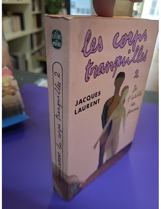 Les Corps Tranquilles - Tome 2 : De l'utilité des femmes