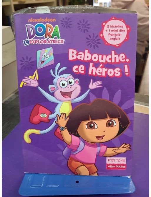 Babouche, ce héros ! Tome 9 – Dora l’exploratrice