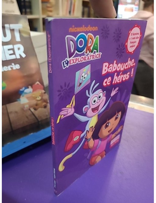 Babouche, ce héros ! Tome 9 – Dora l’exploratrice
